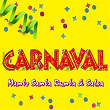 Carnaval - Mambo, Samba, Rumba & Salsa | Salsaloco De Cuba