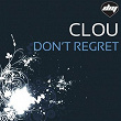 Don't Regret | Clou