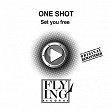 Set You Free | One Shot