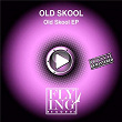 Old Skool EP | Old Skool