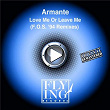 Love Me or Leave Me | Armante