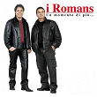 Un Momento Di Più... | I Romans