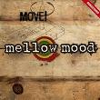 Move! (Remastered) | Mellow Mood