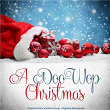 A Doo-Wop Christmas (Remastered) | The Blue Notes