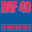 RAF40: the unreleased duets | Raf