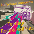 Teenage Rock & Roll Hits (No School Tomorrrow) | Nancy Day