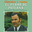 Claveles y Rosas (feat. Manolo Carmona) | El Perro De Paterna