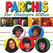 Por Siempre Niños | Parchis