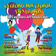 Un Globo, Dos Globos, Tres Globos (50 Canciones del Sábado Tarde) | Los Chiquitines
