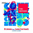 Come Closer (feat. Leon Cormack) (The Remixes) | B Jones