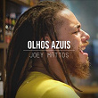 Olhos Azuis | Joey Mattos