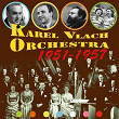 1951-1957 | Rudolf Cortés, Karel Vlach, Allanovy Sestry, Karel Vlach Orchestra