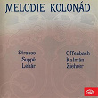 Melodie kolonád (strauss, suppé, lehár, offenbach, kálmán, ziehrer) | Miroslav Homolka, Operetní Studiový Orchestr
