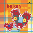 Balkan bazaar | Ews Bend