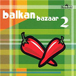 Balkan Bazaar 2 | Vasko Serafimov