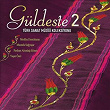 Güldeste, Vol. 2 | Mediha Demirkiran