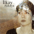 Unutma | Ilkay Akkaya