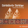 Türkülerle Türkiye, Vol. 8 (Artvin) | Zara