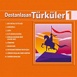 Destanlasan Türküler, Vol. 1 | Zara, Ekrem Düzgünoglu