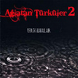 Aglatan Türküler, Vol. 2 | Zara