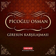 Giresun Karsilasmasi | Picoglu Osman