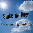 Episoade Muzykara | Sipke De Boer