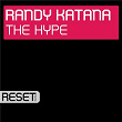 The Hype | Randy Katana