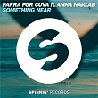 Something Near (feat. Anna Naklab) | Parra For Cuva