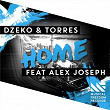 Home (feat. Alex Joseph) | Dzeko & Torres