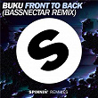 Front To Back (Bassnectar Remix) | Buku