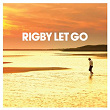 Let Go | Rigby