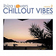 Ibiza Lovers: Chillout Vibes, Vol. 2 | Marco Moli