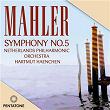 Mahler: Symphony No. 5 | Netherlands Philharmonic Orchestra