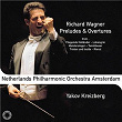 Wagner: Overtures and Preludes | Netherlands Philharmonic Orchestra