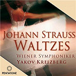 Strauss: Waltzes | Yakov Kreizberg