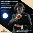 Tchaikovsky: Hamlet & Romeo and Juliet | Russian National Orchestra