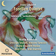 Schubert: Piano Quintet & Variations on "Trockne Blumen" | Martin Helmchen