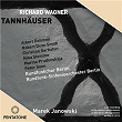 Wagner: Tannhäuser | Marek Janowski