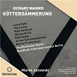 Wagner: Götterdämmerung | Marek Janowski