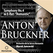 Bruckner: Symphony No. 4 | L'orchestre De La Suisse Romande