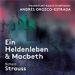 Strauss: Ein Heldenleben & Macbeth | Frankfurt Radio Symphony Orchestra