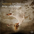 Heimweh: Schubert Lieder | Anna Lucia Richter