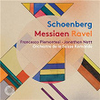 Schoenberg, Messiaen & Ravel | Francesco Piemontesi