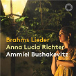 Brahms: Lieder | Anna Lucia Richter