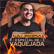 Especial de Vaquejada | Walfredo