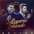 Respira Fundo | Evoney Fernandes & Nadson O Ferinha