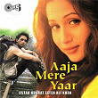 Aaja Mere Yaar | Nusrat Fateh Ali Khan