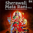 Sherawali Mata Rani, Vol. 2 (Mata Bhajan) | Suhasini & Shiva