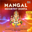 Mangal Moorthy Morya Vol 1 | Nandu Honap