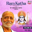 Ram Katha By Morari Bapu Unjha, Vol. 30 | Morari Bapu